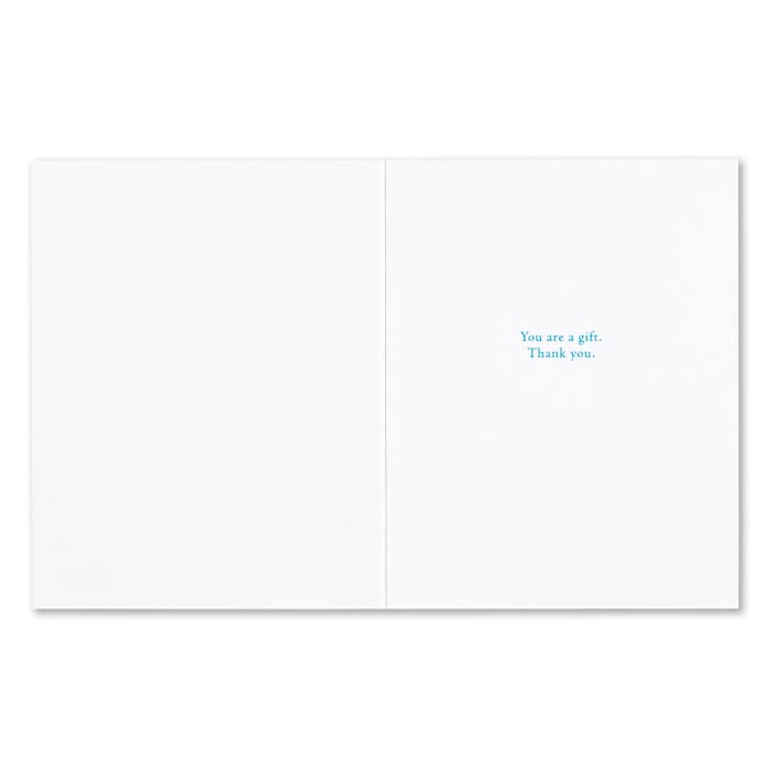 Nobody Comes Into Your Life Thank You Card