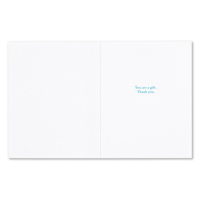 Nobody Comes Into Your Life Thank You Card