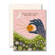 Each Year Makes You More Perfectly You Birthday Card