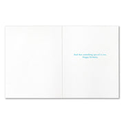 There's Something Special Birthday Card