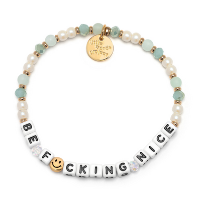 Little Words Project Be F*cking Nice Bracelet