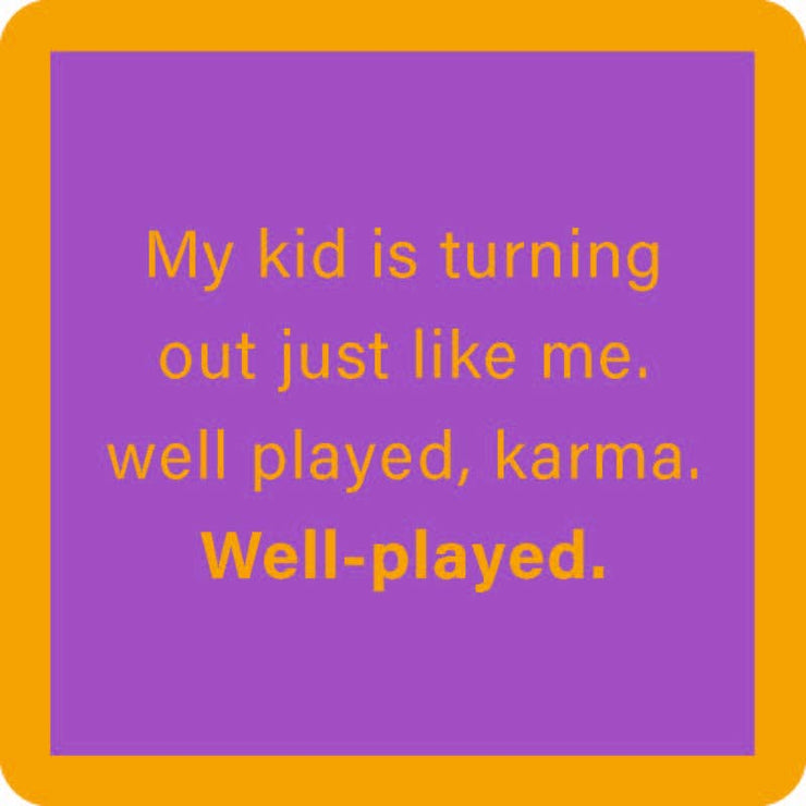 Well Played Karma Coaster